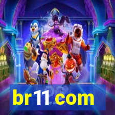 br11 com